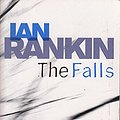 Cover Art for 9780752877259, The Falls by Ian Rankin