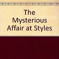 Cover Art for 9781444802429, The Mysterious Affair at Styles by Agatha Christie