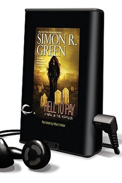 Cover Art for 9781615878055, Hell to Pay: A Novel of the Nightside [With Headphones] (Playaway Adult Fiction) by Simon R. Green