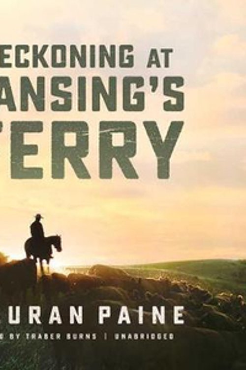 Cover Art for 9781504788892, Reckoning at Lansing's Ferry by Lauran Paine