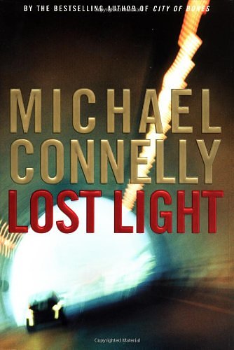 Cover Art for 9780316154604, Lost Light by Michael Connelly