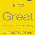 Cover Art for 9780446509459, God Is Not Great by Christopher Hitchens