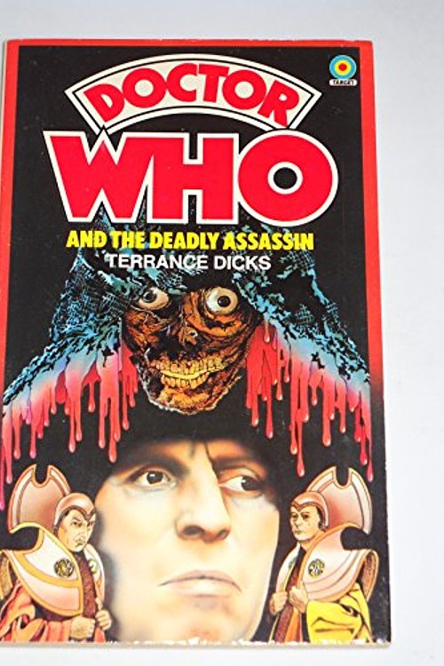 Cover Art for 9780426119654, Doctor Who and the Deadly Assassin by Terrance Dicks