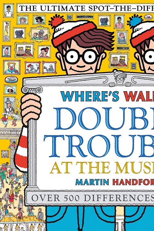 Cover Art for 9781536224405, Where's Waldo? Double Trouble at the Museum by Martin Handford