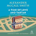 Cover Art for 9781501977916, A Time of Love and Tartan by Alexander McCall Smith