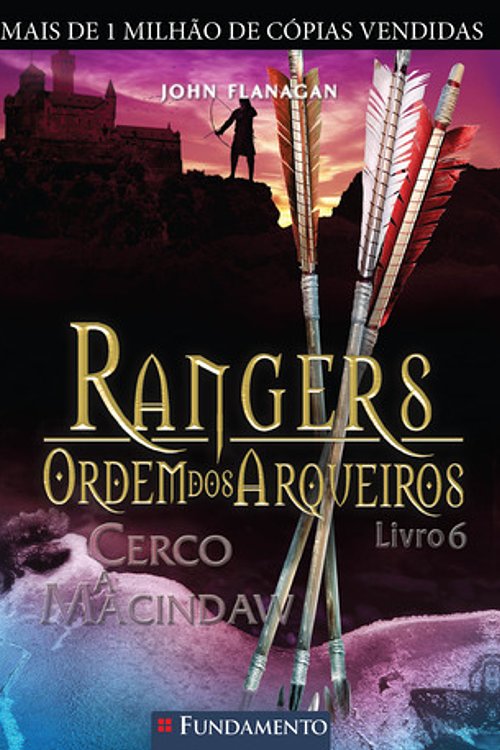 Cover Art for 9788576768937, Rangers Ordem dos Arqueiros 6. Cerco a Macindaw (Em Portuguese do Brasil) by John Flanagan