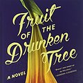 Cover Art for 9781432860325, Fruit of the Drunken Tree by Ingrid Rojas Contreras