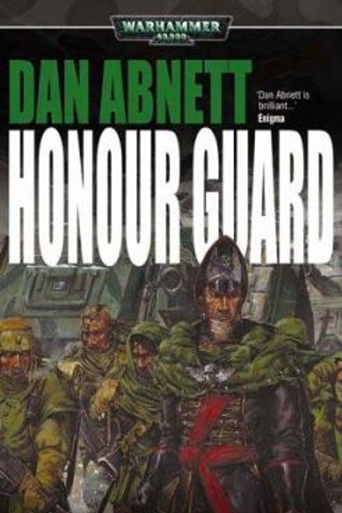 Cover Art for 9781844160075, Honour Guard by Dan Abnett