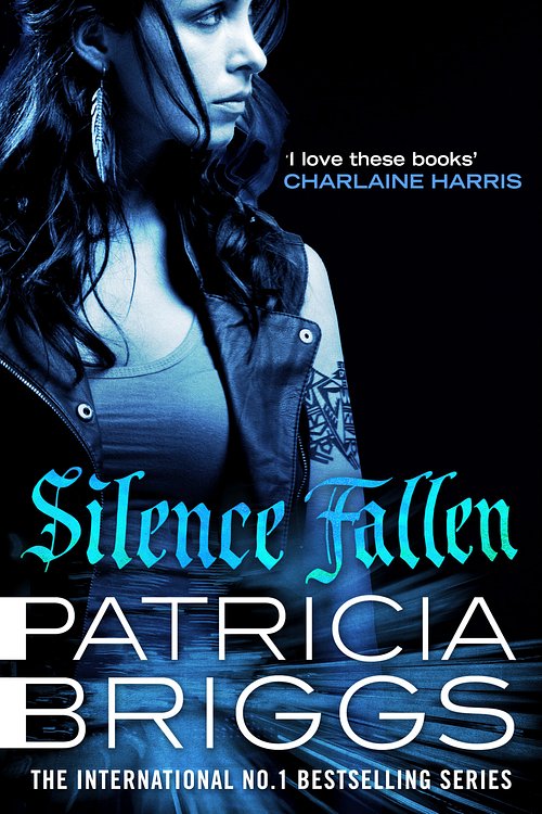 Cover Art for 9780356505947, Silence Fallen: Mercy Thompson Book 10 by Patricia Briggs