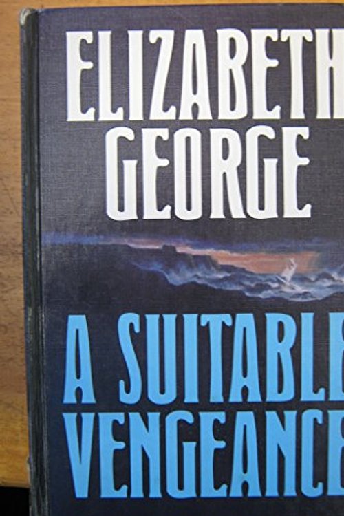 Cover Art for 9781560544142, A Suitable Vengeance by Elizabeth George