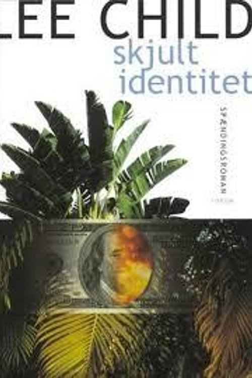 Cover Art for 9788755330443, Skjult identitet by Lee Child