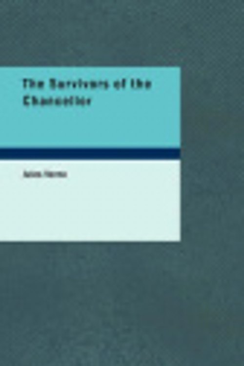 Cover Art for 9781434610461, The Survivors of the Chancellor by Jules Verne