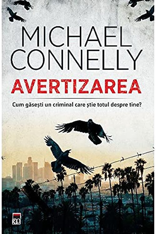 Cover Art for 9786060065562, Avertizarea by Michael Connely
