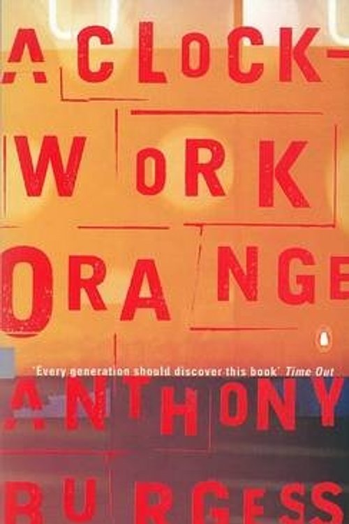 Cover Art for 9780140274097, A Clockwork Orange : Play with Music by Anthony Burgess