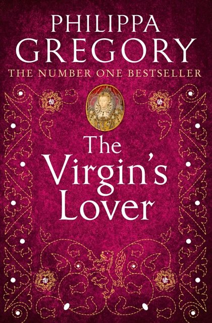 Cover Art for 9780007147311, The Virgin's Lover by Philippa Gregory