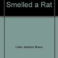 Cover Art for 9780788749773, Cat Who Smell a Rat - Recorded Books by Lilian Jackson Braun