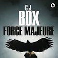 Cover Art for 9782702157657, Force Majeure by C J Box