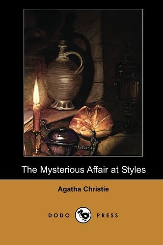 Cover Art for 9781406513660, The Mysterious Affair at Styles by Agatha Christie