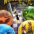 Cover Art for 9780316508919, Wundersmith: The Calling of Morrigan Crow by Jessica Townsend