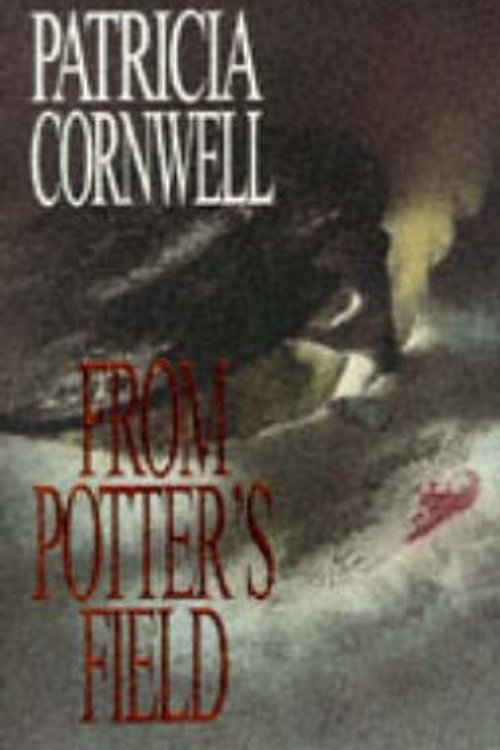 Cover Art for 9780316914154, From Potter's Field by Patricia Cornwell