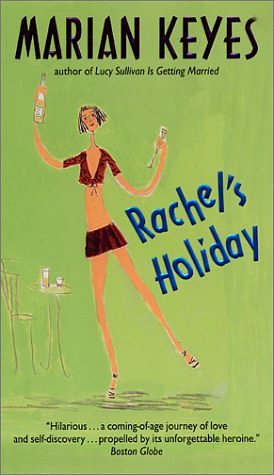 Cover Art for 9780380817689, Rachel's Holiday by Marian Keyes