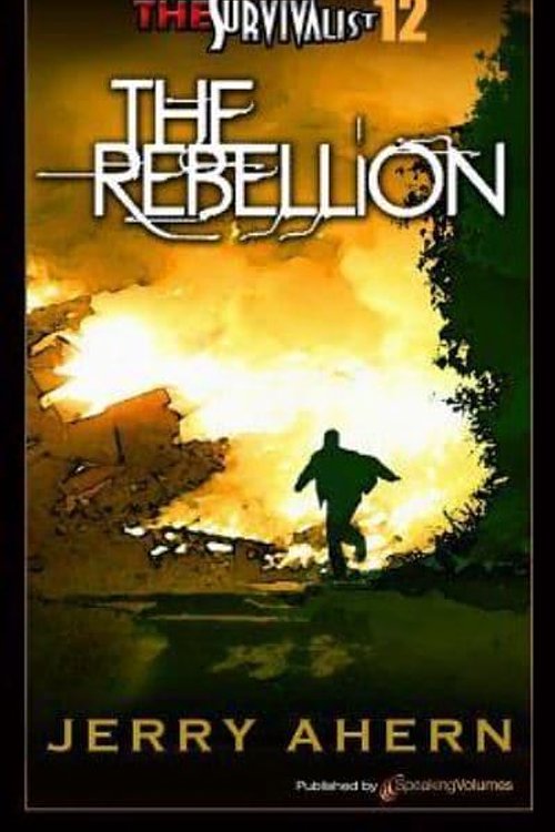 Cover Art for 9781612322612, The RebellionSurvivalist by Jerry Ahern