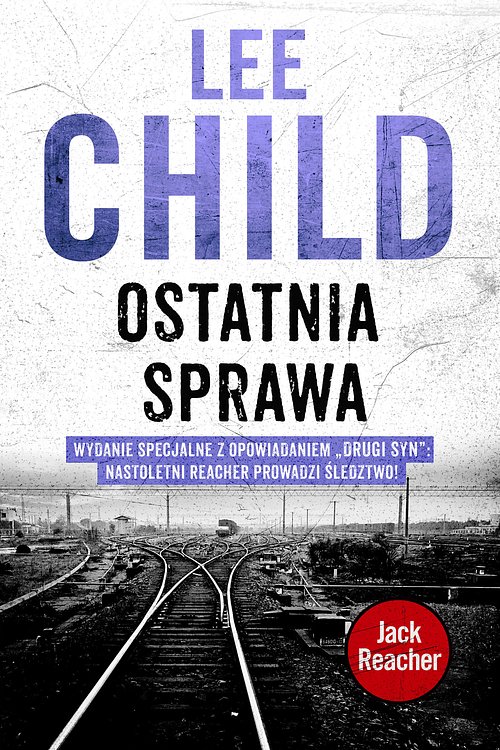 Cover Art for 9788379857456, Ostatnia sprawa by Lee Child