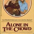 Cover Art for 9780606014724, Alone in the Crowd by Francine Pascal