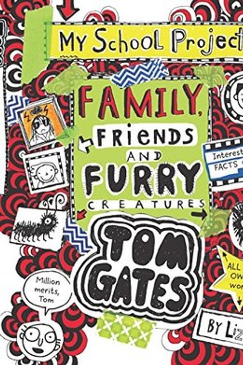 Cover Art for 9789352750344, Tom Gates #12 Family, Friends and Furry Creatures [Hardcover] [Jan 01, 2017] LIZ PICHON by Liz Pichon