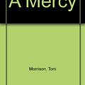 Cover Art for 9780753184820, A Mercy by Toni Morrison