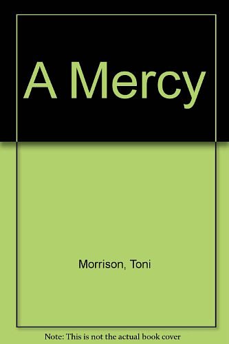 Cover Art for 9780753184820, A Mercy by Toni Morrison