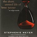 Cover Art for 9781907410369, The Short Second Life of Bree Tanner by Stephenie Meyer