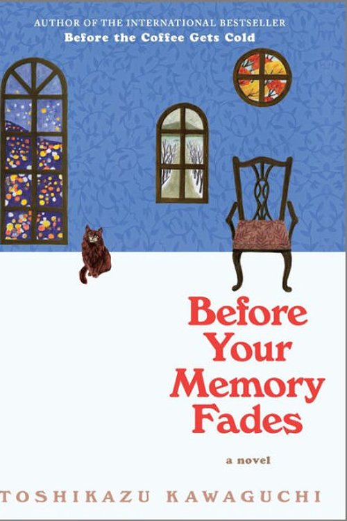 Cover Art for 9798212016339, Before Your Memory Fades by Toshikazu Kawaguchi