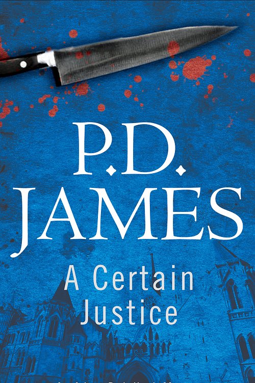 Cover Art for 9780571239481, Certain Justice by P. D. James