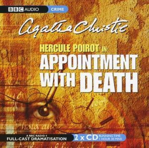 Cover Art for 9780563536499, Appointment with Death: BBC Radio 4 Full-cast Dramatisation by Agatha Christie