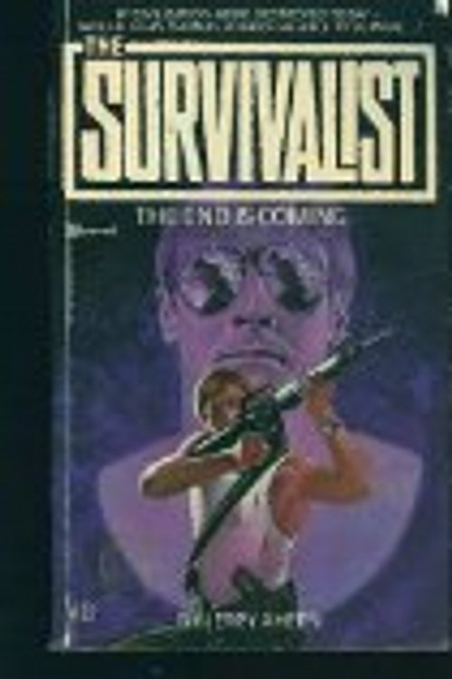 Cover Art for 9780773782594, The End is Coming - the Survivalist # 8 by Jerry Ahern