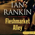 Cover Art for 9781593356880, Fleshmarket Alley by Ian Rankin