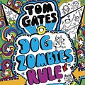 Cover Art for 9781407171340, Tom Gates 11 Tom Gates Dogzombies Rule by Liz Pichon