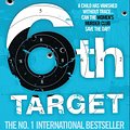 Cover Art for 9780755349319, The 6th Target by James Patterson, Maxine Paetro