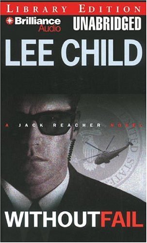 Cover Art for 9781423333944, Without Fail (Jack Reacher, No. 6) by Lee Child