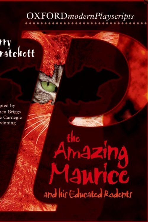Cover Art for 9780198314943, Oxford Playscripts: The Amazing Maurice and His Educated Rodents by Terry Pratchett