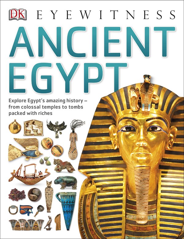 Cover Art for 9781409343783, DK Eyewitness: Ancient Egypt by DK