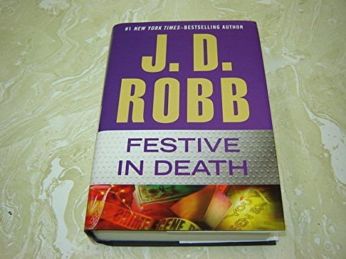 Cover Art for 9781629531069, Festive in Death (LARGE PRINT) by Robb, J. D.