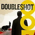 Cover Art for B015CYJMMA, Doubleshot by Raymond Benson