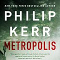 Cover Art for 9780735218895, Metropolis by Philip Kerr