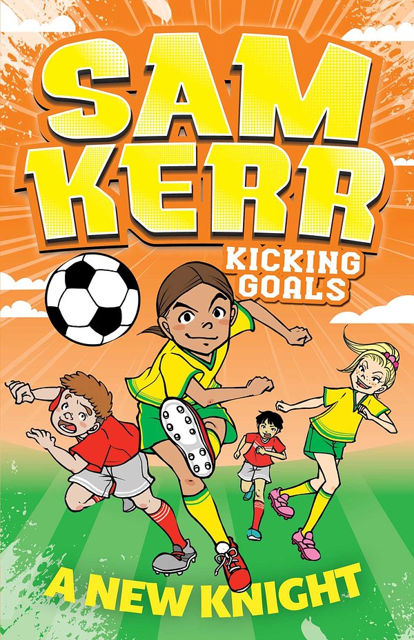 Sam Kerr: Kicking Goals - A New Knights