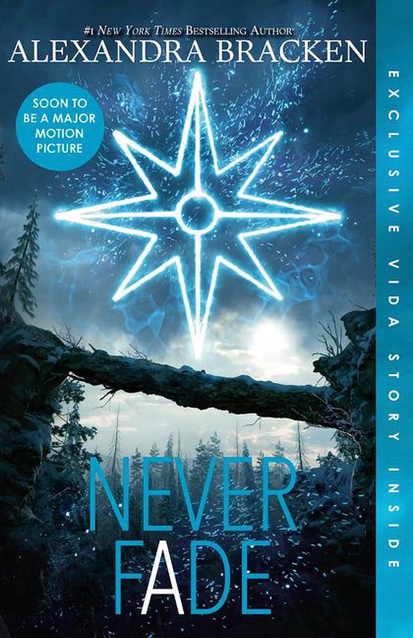 Cover Art for 9781460755600, Never FadeThe Darkest Minds by Alexandra Bracken