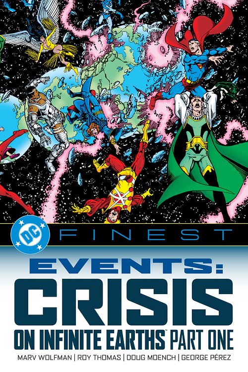 Cover Art for 9781799503040, DC Finest: Events: Crisis on Infinite Earths Part One by Marv Wolfman