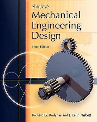 Cover Art for 9780073529288, Shigley's Mechanical Engineering Design by Richard Budynas, Keith Nisbett