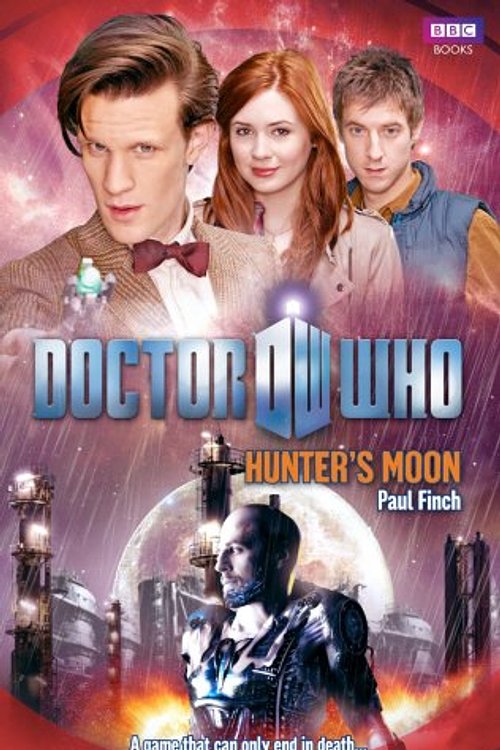 Cover Art for 9781849902366, Doctor Who: Hunter's Moon by Paul Finch